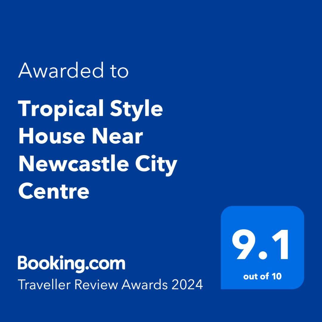 Tropical Style House Near Newcastle City Centre ภายนอก รูปภาพ